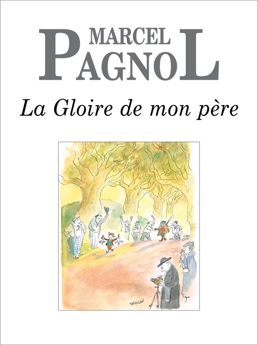 Title details for La Gloire de mon père by Marcel Pagnol - Available